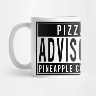 Pizza Advisory! Mug